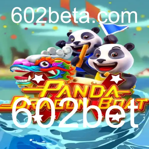 Descubra o Empolgante Mundo de PANDADRAGONBOAT e a Plataforma 602bet